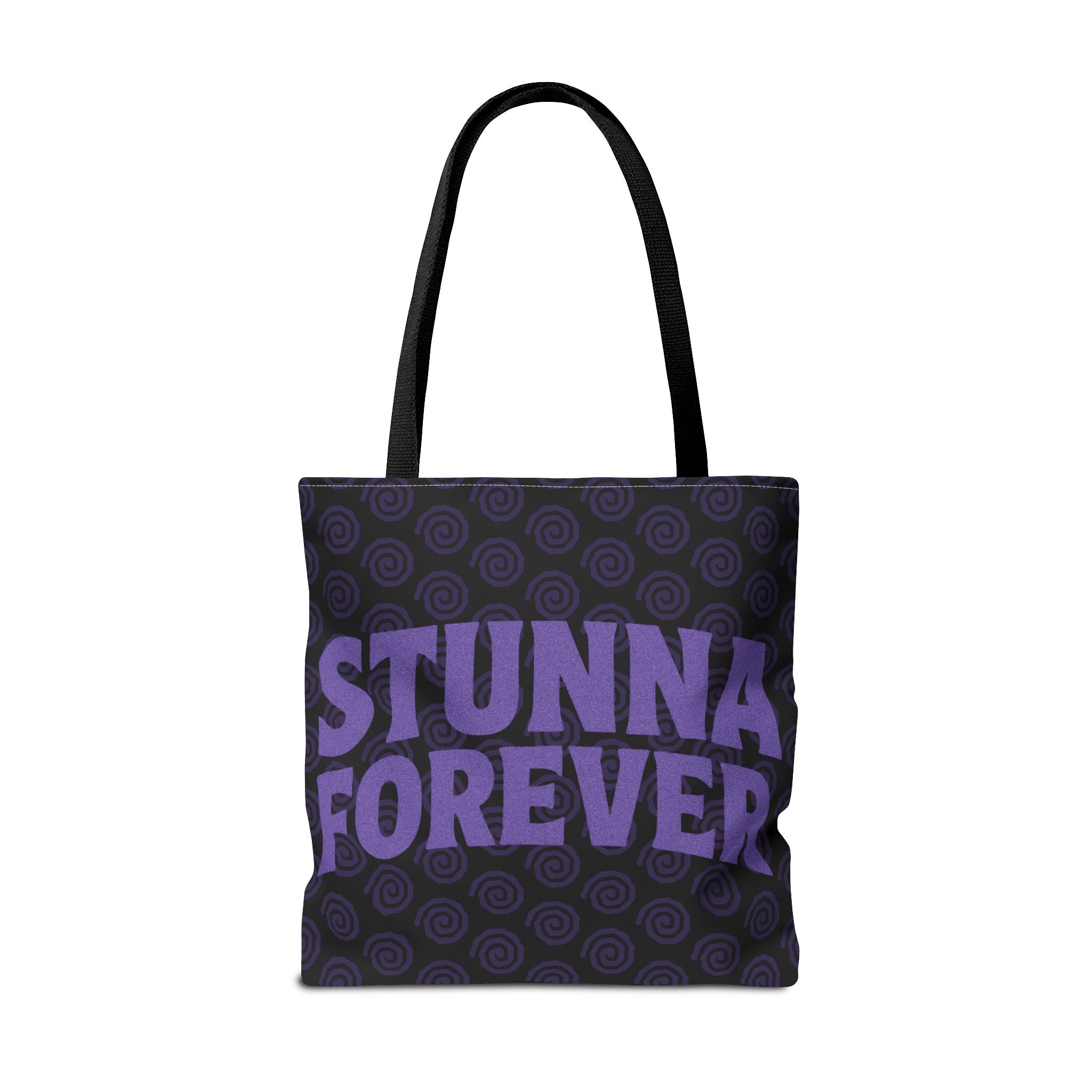'Stunna Forever' Tote Bag
