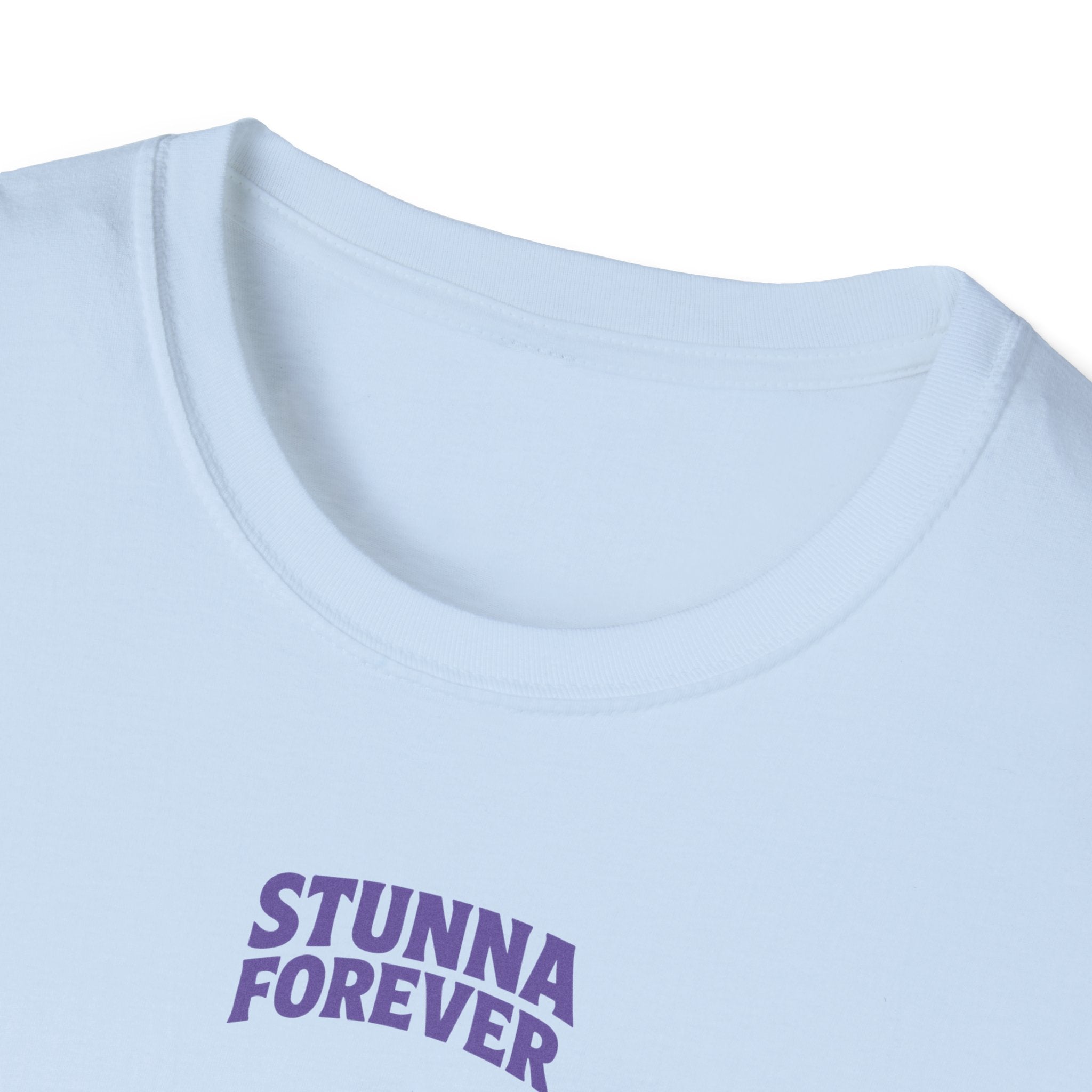 ‘Stunna Forever' Tee