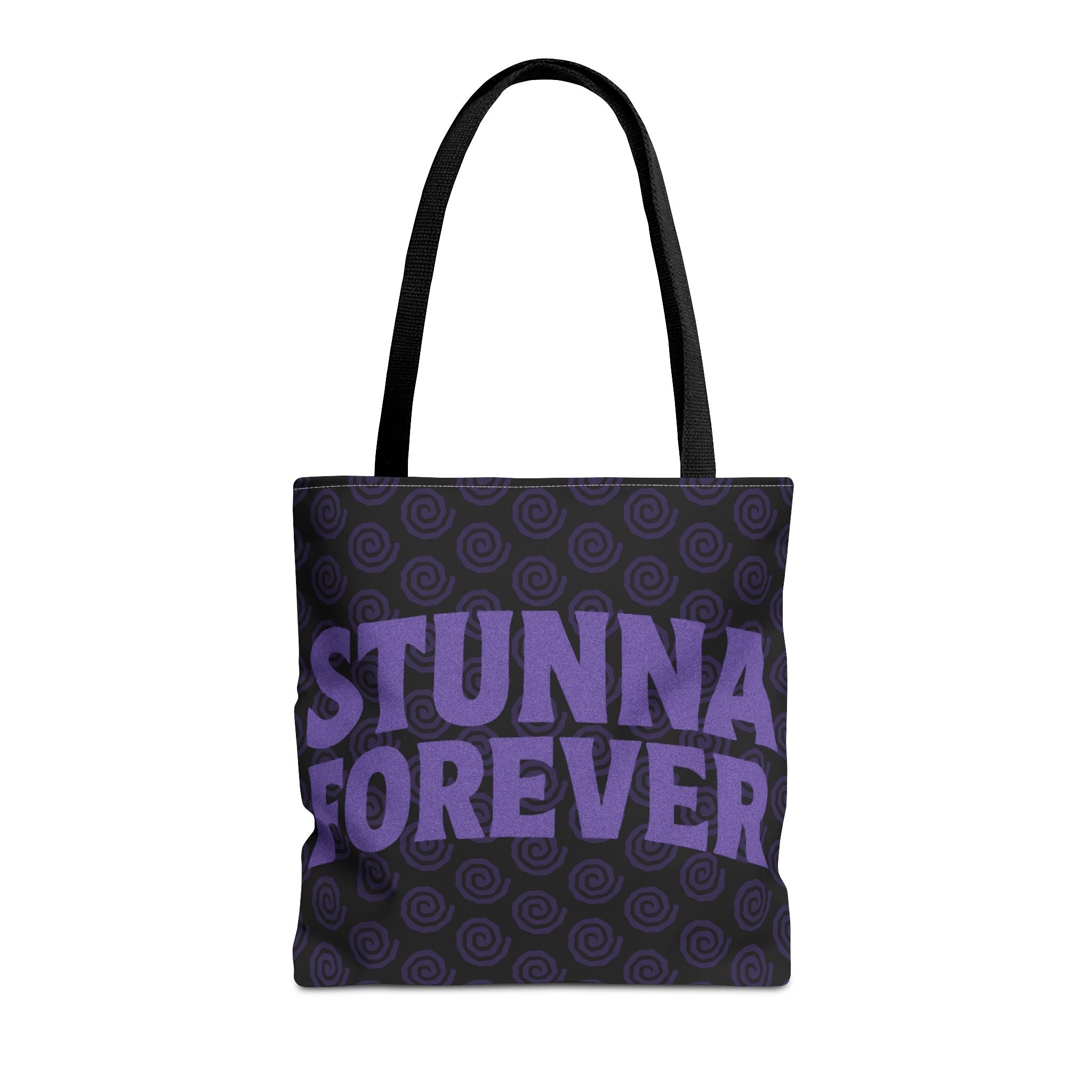 'Stunna Forever' Tote Bag